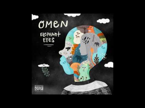 Omen - Elephant Eyes (Full Mixtape)