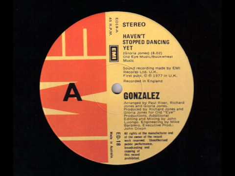 Gonzalez - "Haven't Stopped Dancing Yet" ( 12" Disco Single )