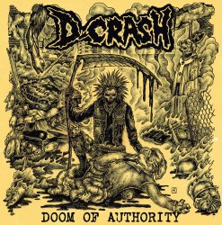 D-Crash - Doom of Authority (2017)