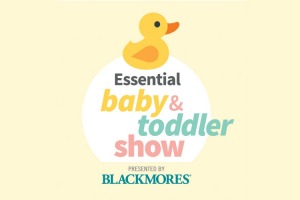 Essential Baby & Toddler Sshow, presented by Blackmores