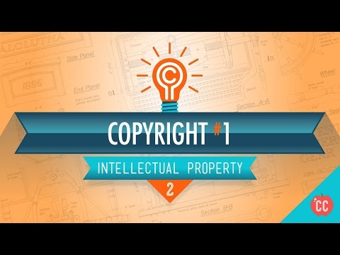 Copyright Basics: Crash Course Intellectual Property 2