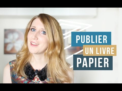 Publier un livre papier : compte d'éditeur, compte d'auteur et auto-édition | Samantha Bailly