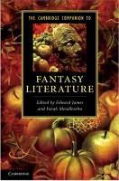 The Cambridge Companion to Fantasy Literature