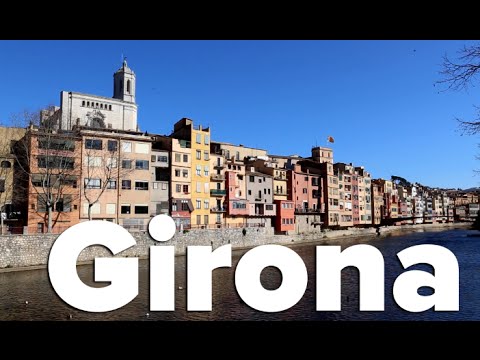 A Day in Girona - Costa Brava, Spain