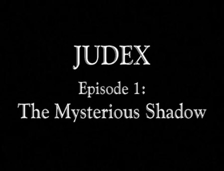 File:Judex - Episode 01 - L'Ombre mystérieuse (1916).webm