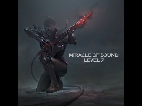 Miracle Of Sound - LEVEL 7 (Full album)