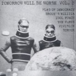 Tomorrow Will Be Worse Vol. 3