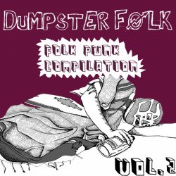 Dumpster Folk vol.2 - Folk Punk Compilation (2013)