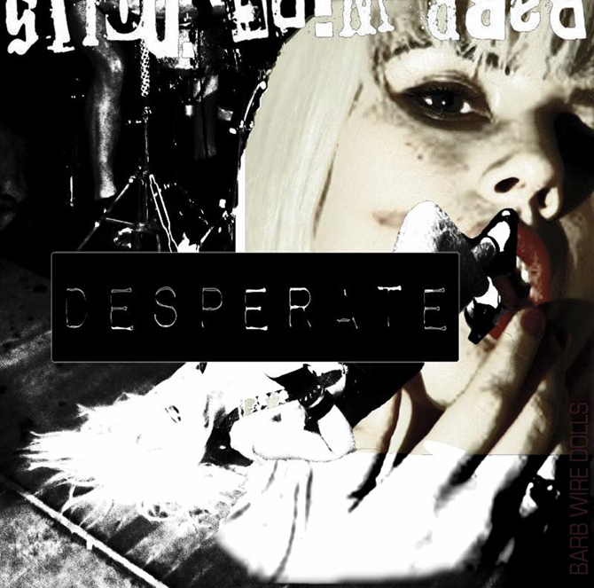 http://newnoisemagazine.com/wp-content/uploads/2016/06/Barb-Wire-Dolls-Desperate-cover.jpg