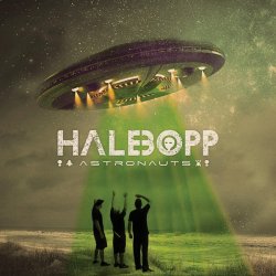 Hale Bopp Astronauts - Hale Bopp Astronauts (2016)