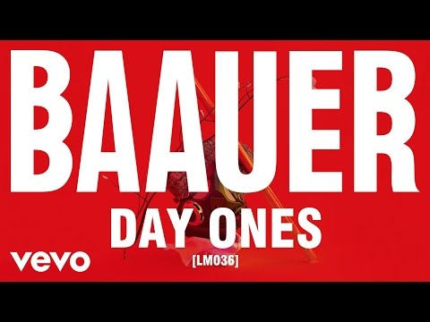 Baauer - Day Ones ft. Novelist, Leikeli47