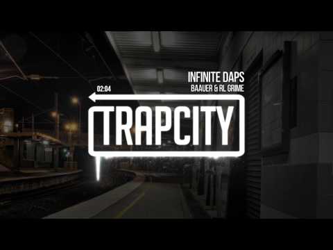 Baauer & RL Grime - Infinite Daps