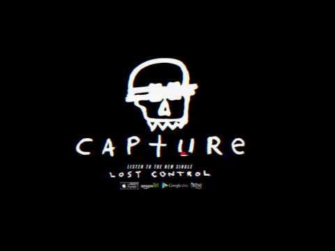 Capture - Lost Control (Track Video)