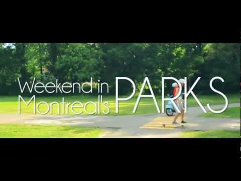 Weekend in Montreal's Parks