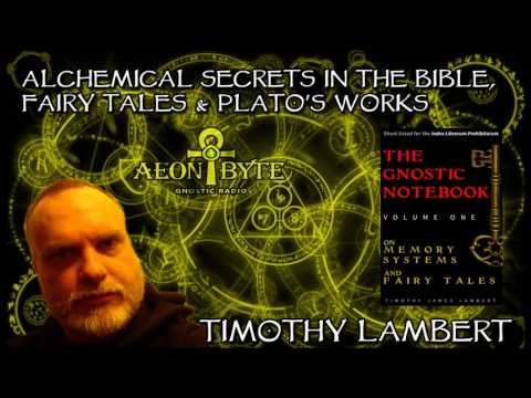 Alchemical Secrets in the Bible, Fairy Tales & Plato’s Works