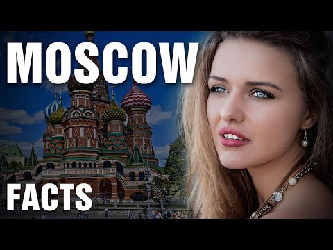 Surprising Facts About Moscow, Russia