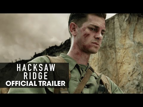 Hacksaw Ridge (2016 - Movie) Official Trailer – “Believe”