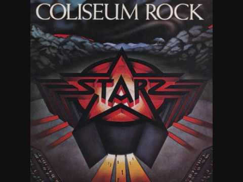 STARZ - Coliseum Rock - It's A Riot