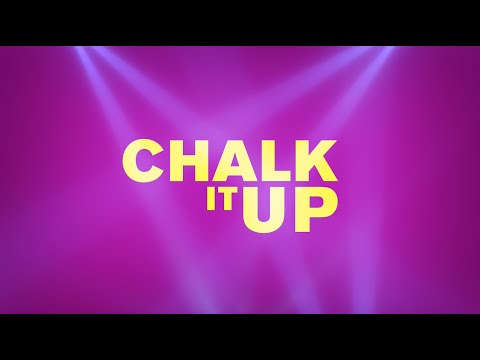 OFFICIAL: CHALK IT UP Trailer