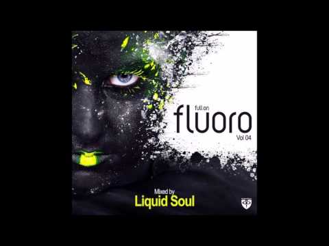 Full On Fluoro Vol. 4 - Full Continuous Mix ᴴᴰ (Mixed By Liquid Soul)