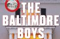 <i>The Baltimore Boys</i>, by Joel Dicker.