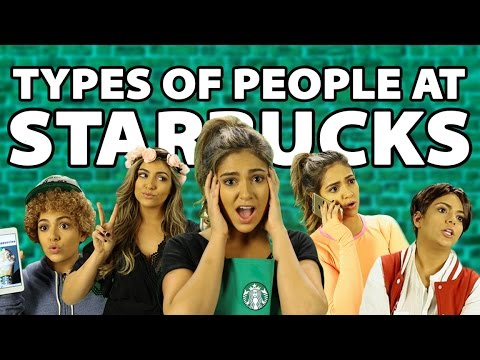 Types of People at Starbucks | Bethany Mota