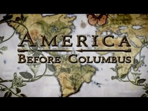 America Before Columbus (Full Documentary)