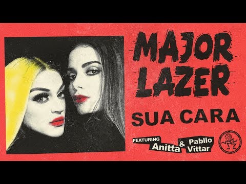 Major Lazer - Sua Cara (feat. Anitta & Pabllo Vittar) (Official Audio)