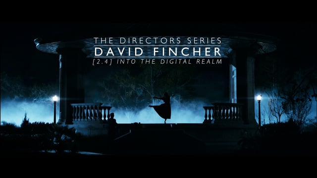 The Directors Series- David Fincher [2.4]