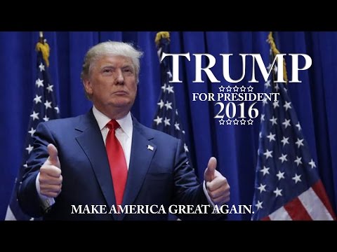 Donald Trump 2016 Presidential Campaign Ad