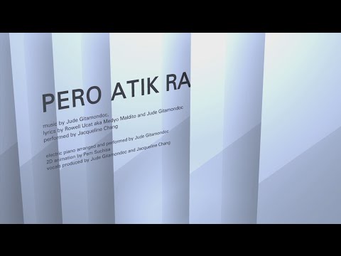 Jacqueline Chang - Pero Atik Ra (Official Lyric Video)