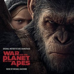 War for the Planet of the Apes - Michael Giacchino - 21/07/2017