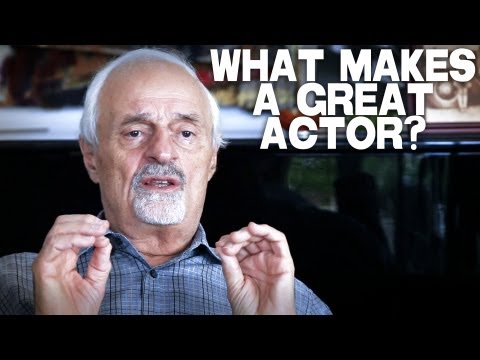 What Makes A Great Actor? by Ted Kotcheff