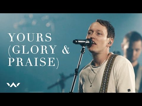 Yours (Glory and Praise) (Live) - Elevation Worship