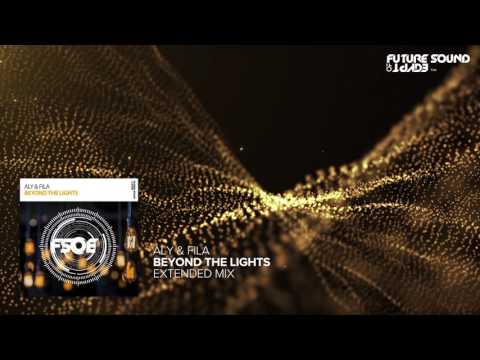 Aly & Fila - Beyond The Lights (Extended Mix)