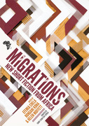 Cover of  Migrations: New Short Story Fiction from Africa