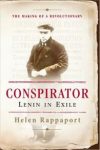 Conspirator: Lenin in Exile, book review by Niall Mulholland