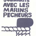 "Solidarity with deep sea fishermen"