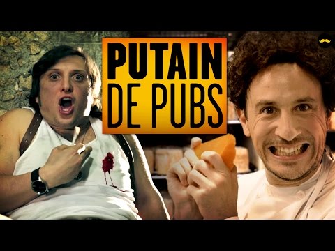 PUTAIN DE PUBS !