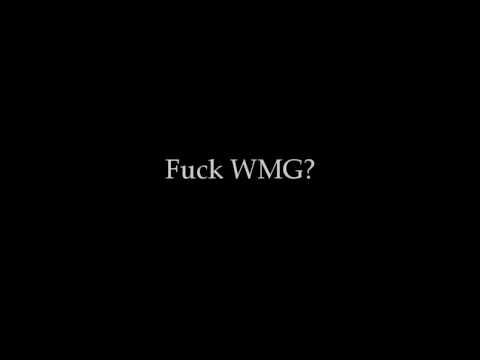 YouTubers vs WMG "The Fuck WMG Movement" (HQ)