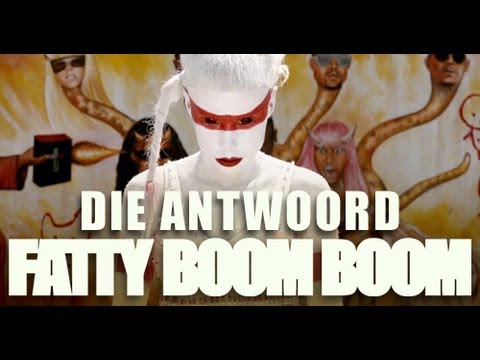 Die Antwoord - "Fatty Boom Boom" (Official Video)