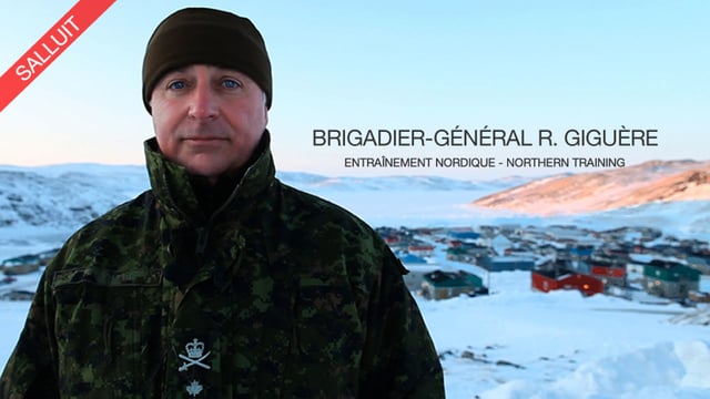 BRIGADIER-GENERAL RICHARD GIGUÈRE (Northern Training - Entraînement nordique)