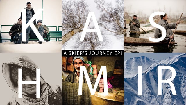 Kashmir - A Skier's Journey: Ep1