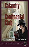 Image of Calamity at the Continental Club (Washington Whodunit)