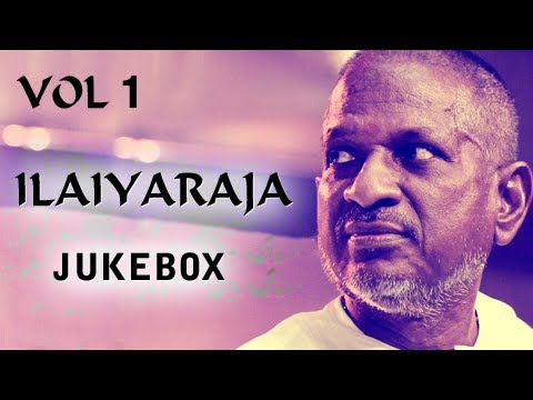 Ilayaraja Tamil Songs Jukebox - Vol 1 - Best Hits Collection