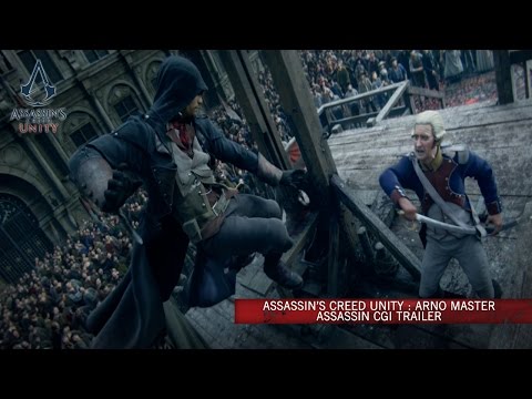 Assassin’s Creed Unity : Arno Master Assassin CG Trailer [Europe]