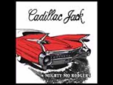 Mighty Mo Rodgers - Cadillac Jack Says Bring The Fishtail Back