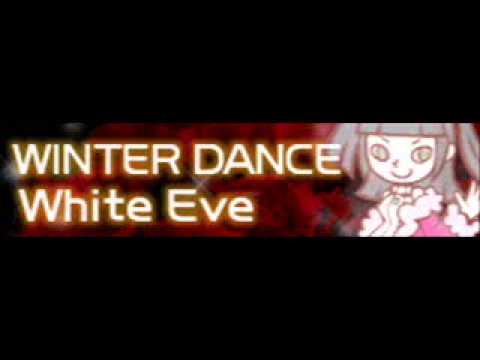 WINTER DANCE 「White Eve Remix」