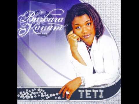 Barbara Kanam - Teti