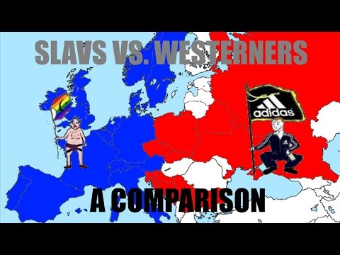 Slavs Vs. Westerners [Cheeki Breeki Comparison]